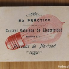 Postales: EL PRACTICO DE LA CENTRAL CATALANA DE ELECTRICIDAD-FELICITACION NAVIDAD-VER FOTOS-(105.606)