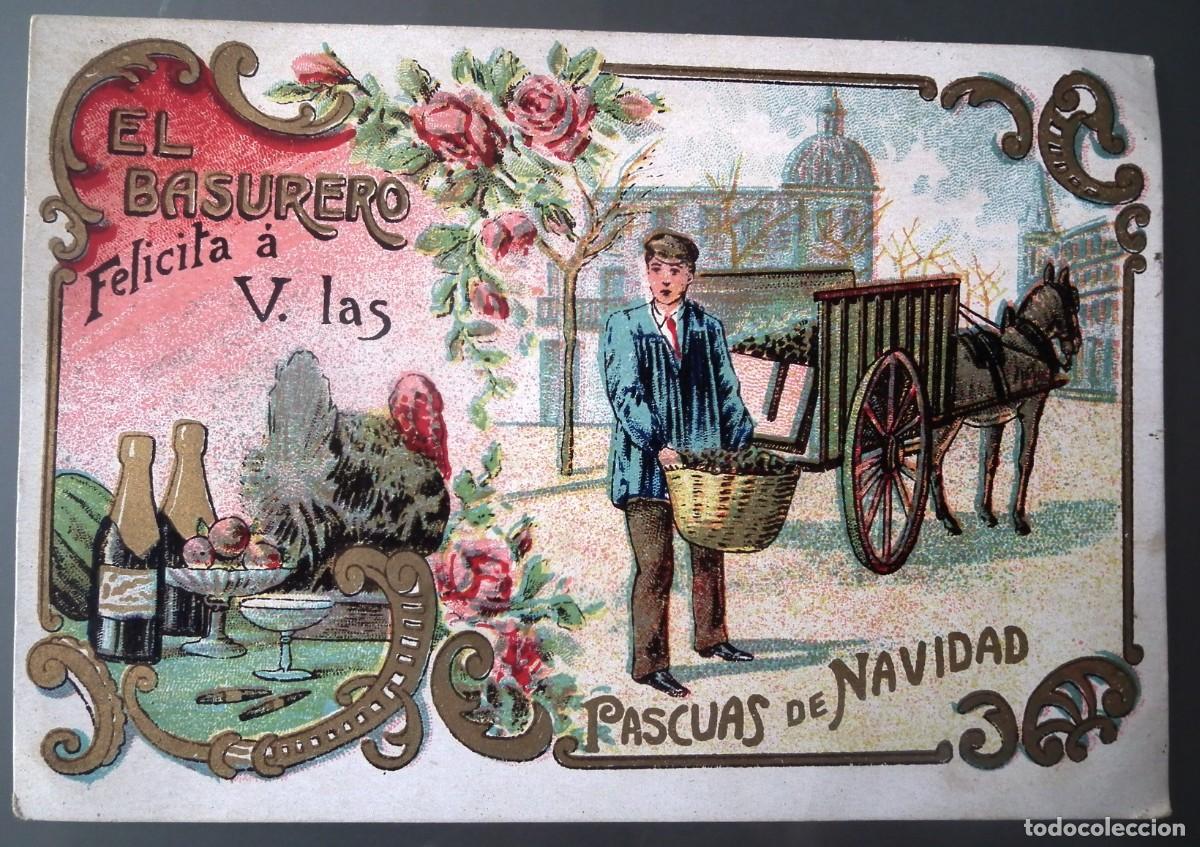 Cartes Postales: MUY ANTIGUA FELICITACI&Oacute;N - EL BASURERO FELICITA A V. LAS PASCUAS DE NAVIDAD CON VERSO EN EL REVERSO