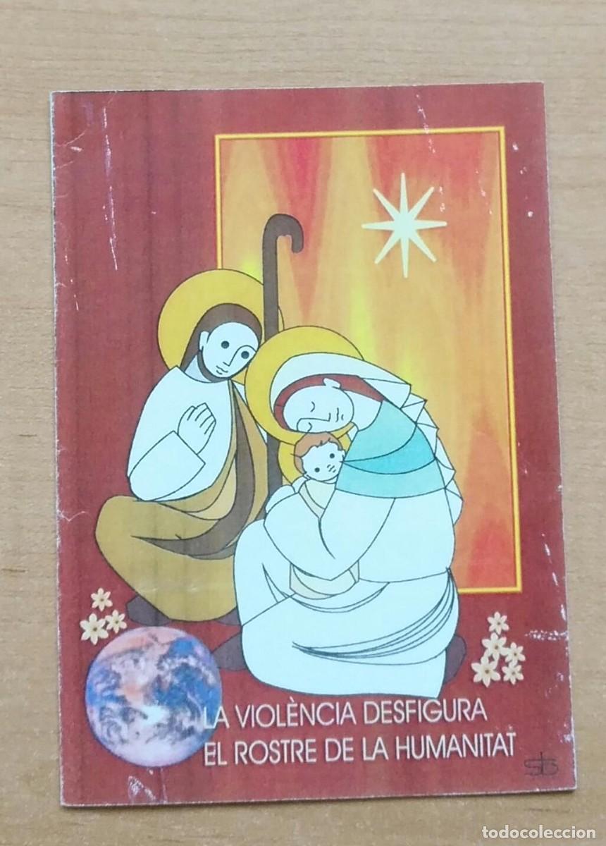 Postais: PN 57 Postal Felicitaci&oacute;n Nadal 2015 - La Viol&egrave;ncia desfigura el rostre de la humanitat