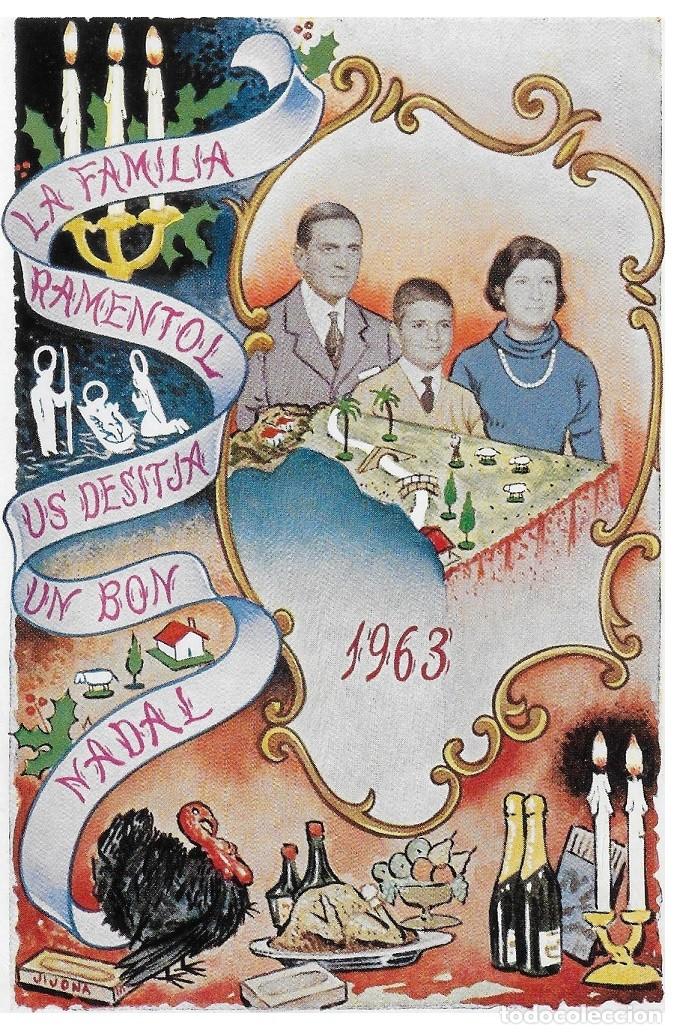 Postkarten: 6050W - BONITA FELICITACI&Oacute;N LA FAMILIA US DESITJA UN BON NADAL 1963 - 10X14,5 CM