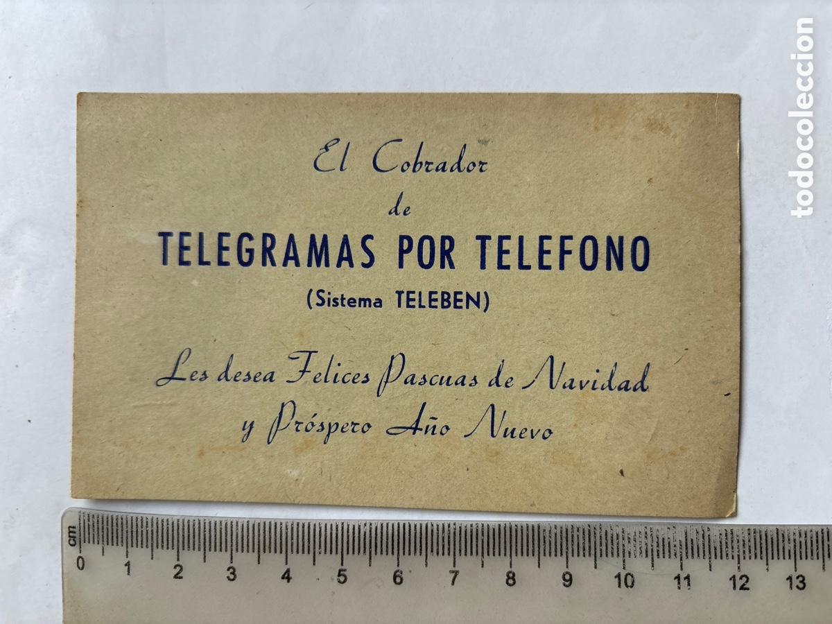 Postais: EL COBRADOR DE TELEGRAMAS POR TEL&Eacute;FONO (SISTEMAS TELEBEN) LES FELICITA LA NAVIDAD Y A&Ntilde;O NUEVO.