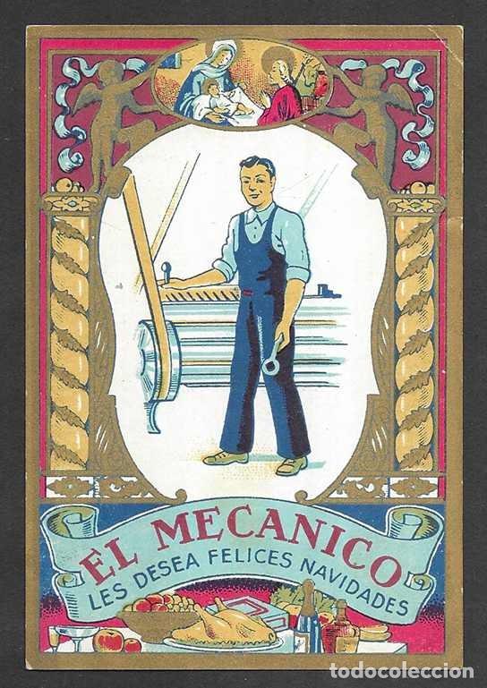 Postales: Felicitacion / Nadala. El Mecanico les desea Felices Navidades. (VCO) 1940 / 1950