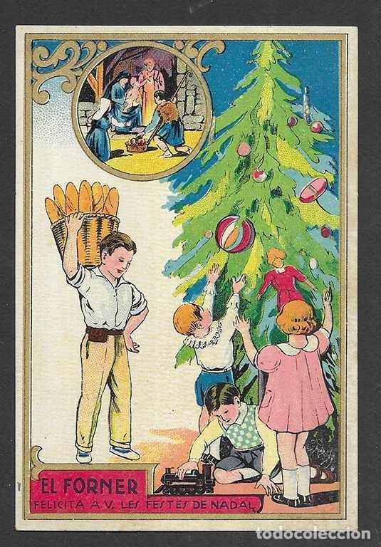 Postales: Felicitacion / Nadala. El Forner Felicita a V. Les Festes de Nadal 1950 Catal&aacute;