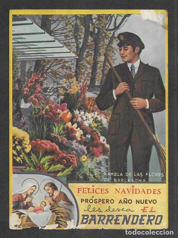 Postales: Felicitacion / Nadala. Felices Navidades y Pr&oacute;spero A&ntilde;o Nuevo les desea El Barrendero.