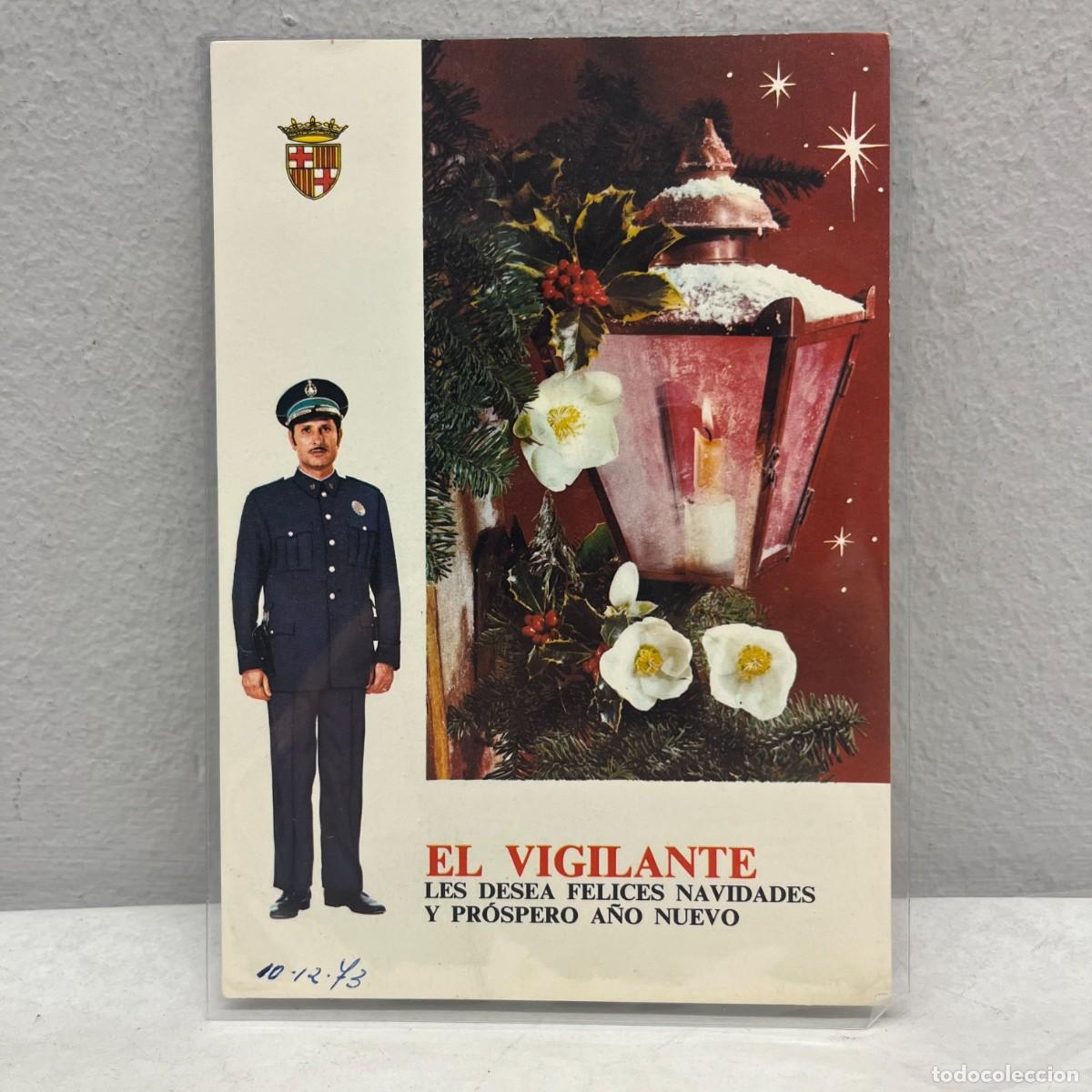 Postales: ANTIGUA TARJETA POSTAL - EL VIGILANTE LES DESEA FELICES NAVIDADES - 150 X 105 MM / 4401