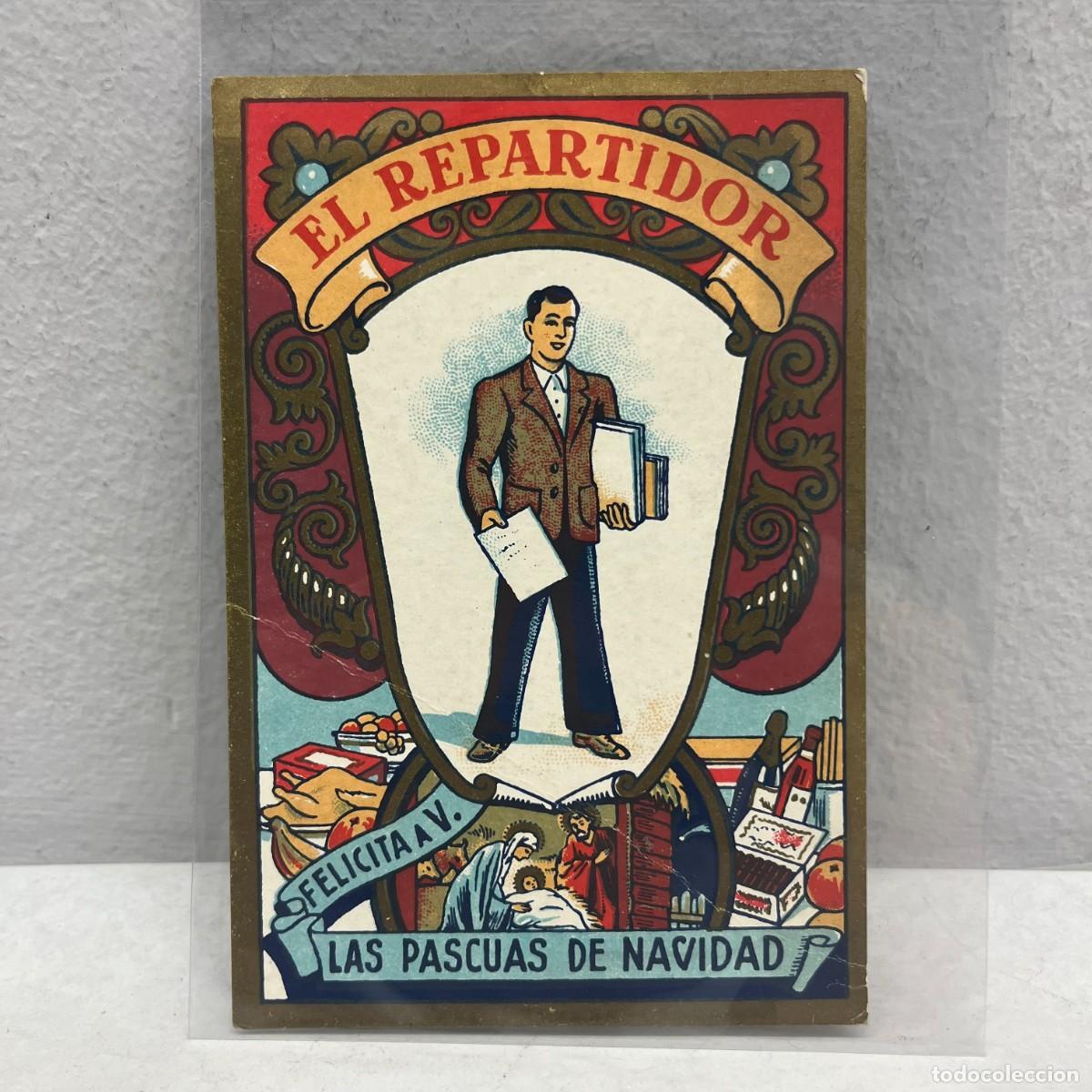 Postales: ANTIGUA TARJETA POSTAL - EL REPARTIDOR FELICITA A V. LAS PASCUAS DE NAVIDAD - 125 X 85 MM / 4406