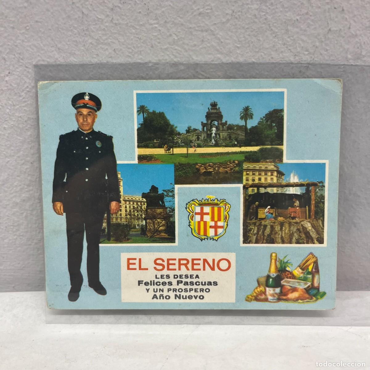 Postales: ANTIGUA TARJETA POSTAL - EL SERENO LES DESEA FELICES PASCUAS Y PROSPERO A&Ntilde;O - 125 X 95 MM / 4411