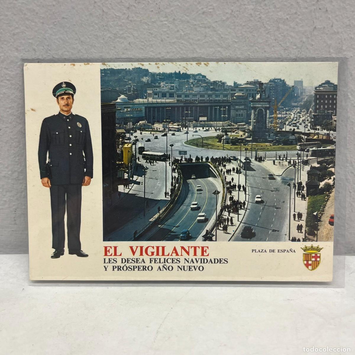 Postales: ANTIGUA TARJETA POSTAL -EL VIGILANTE LES DESEA FELICES NAVIDADES Y PROSPERO A&Ntilde;O- 145 X 105 MM / 4416