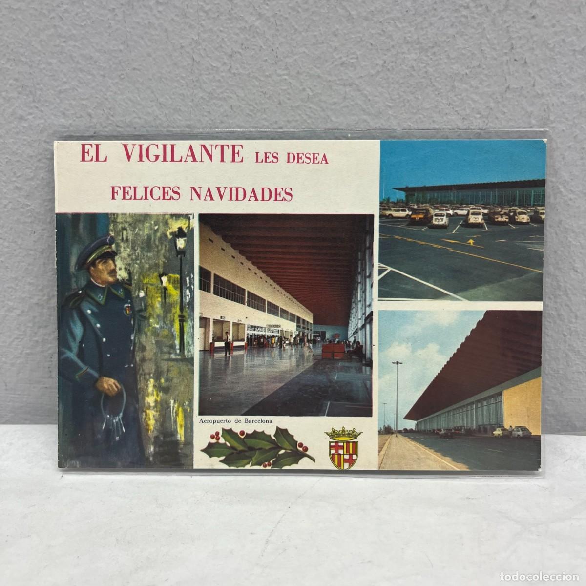 Postales: ANTIGUA TARJETA POSTAL - EL VIGILANTE LES DESEA FELICES NAVIDADES - 155 X 105 MM / 4419