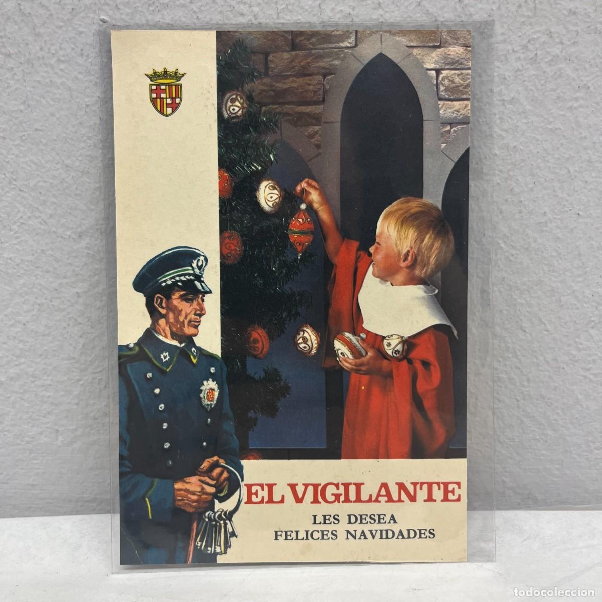 Postales: ANTIGUA TARJETA POSTAL - EL VIGILANTE LES DESEA FELICES NAVIDADES - 150 X 100 MM / 4422