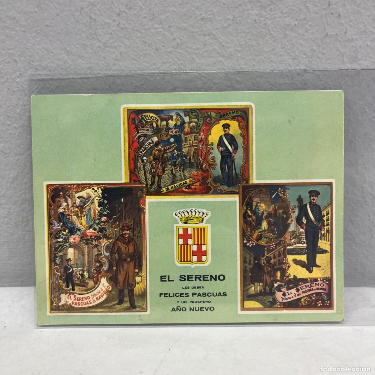 Postales: ANTIGUA TARJETA POSTAL - EL SERENO LES DESEA FELICES PASCUAS Y PROSPERO A&Ntilde;O - 135 X 100 MM / 4423
