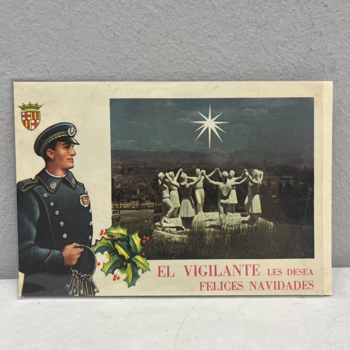 Postales: ANTIGUA TARJETA POSTAL - EL VIGILANTE LES DESEA FELICES NAVIDADES - 160 X 105 MM / 4444