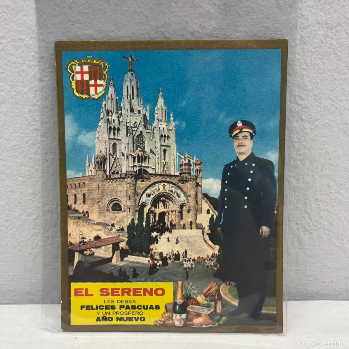 Postales: ANTIGUA TARJETA POSTAL - EL SERENO LES DESEA FELICES PASCUAS Y PROSPERO A&Ntilde;O - 125 X 100 MM / 4445