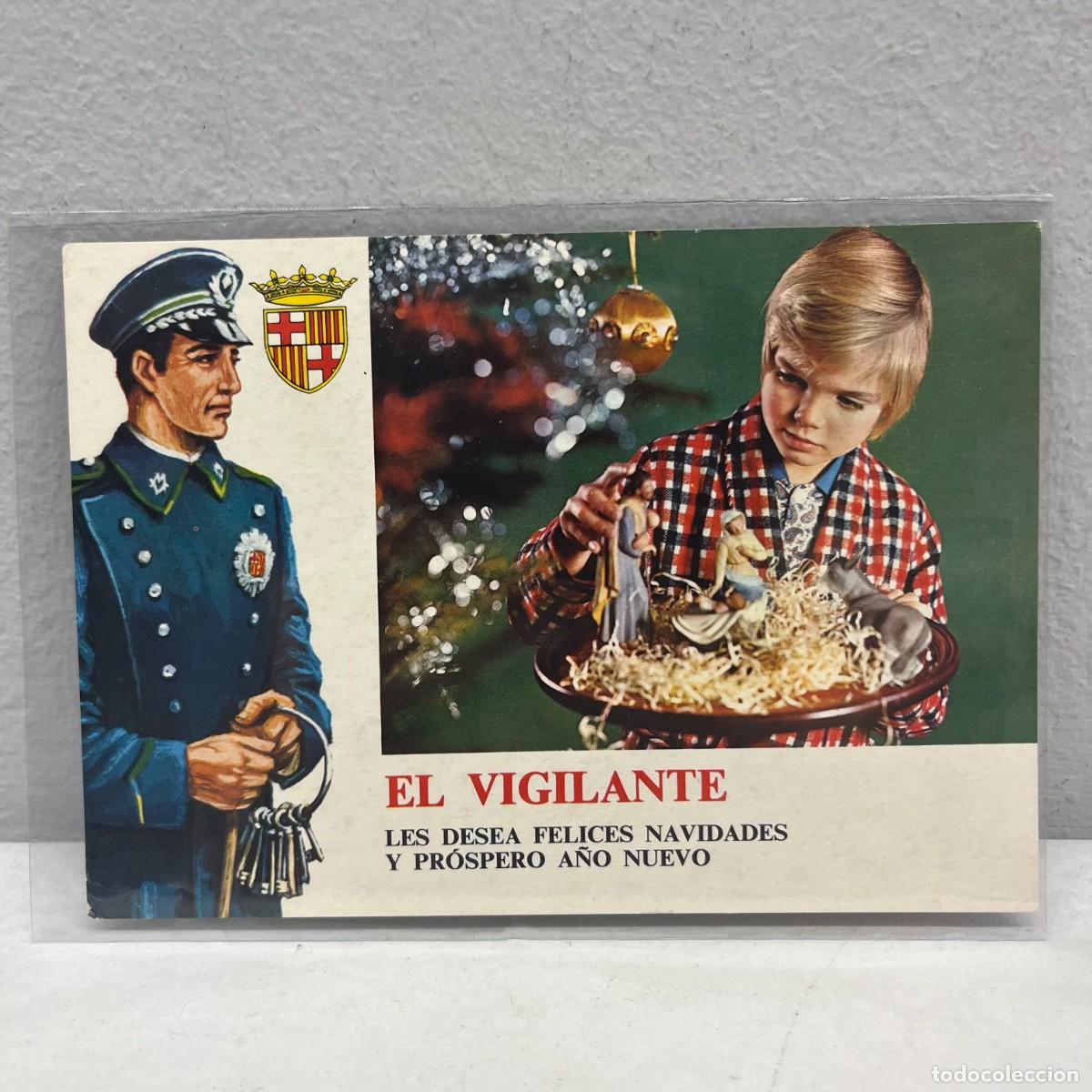 Postales: ANTIGUA TARJETA POSTAL - EL VIGILANTE LES DESEA FELICES NAVIDADES - 145 X 105 MM / 4455