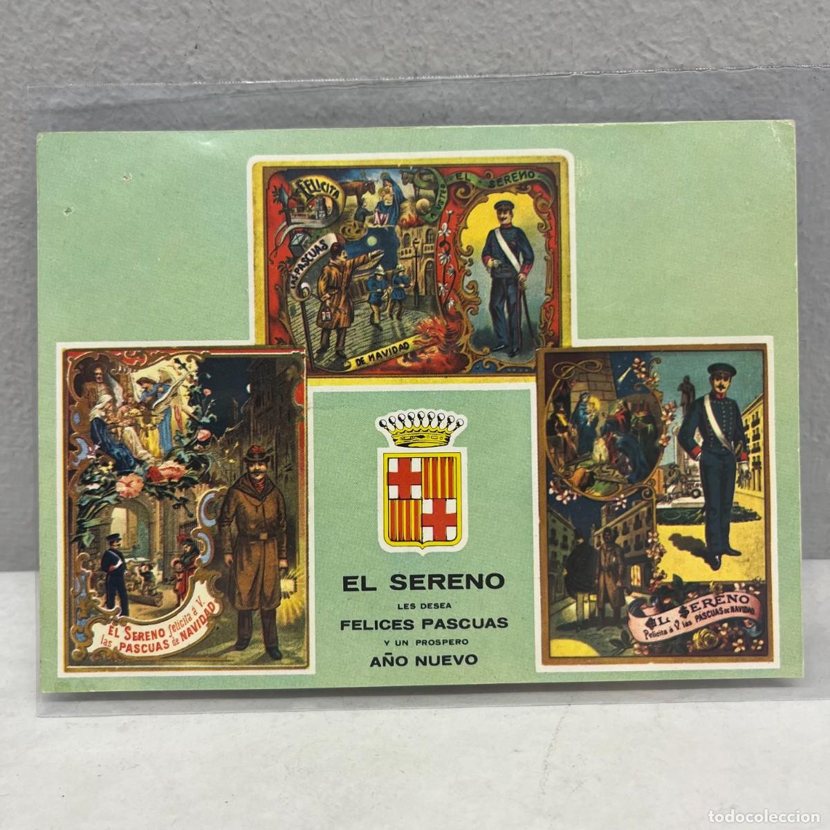 Postales: ANTIGUA TARJETA POSTAL - EL SERENO LES DESEA FELICES PASCUAS Y PROSPERO A&Ntilde;O - 130 X 95 MM / 4461