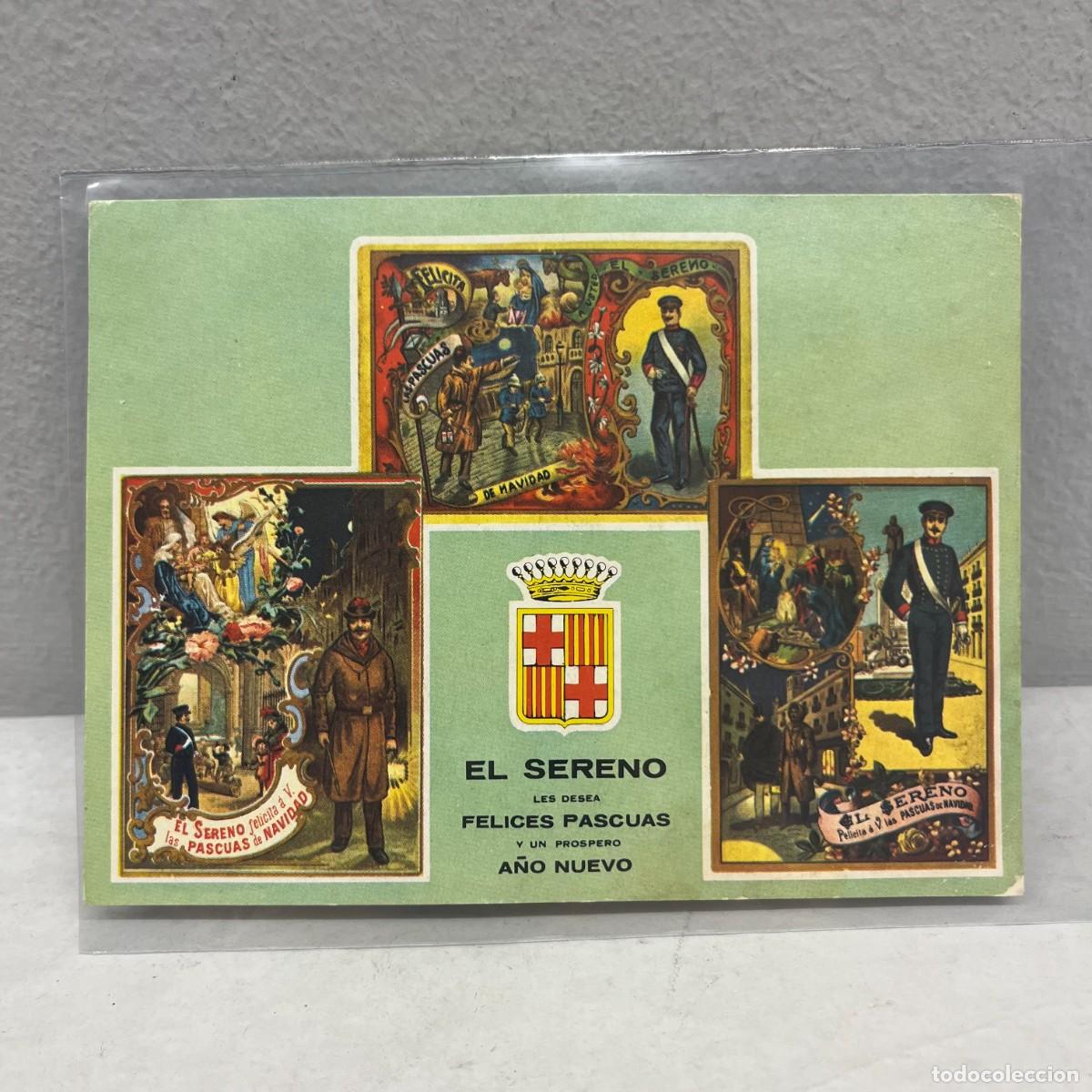 Postales: ANTIGUA TARJETA POSTAL - EL SERENO LES DESEA FELICES PASCUAS Y PROSPERO A&Ntilde;O - 130 X 95 MM / 4462