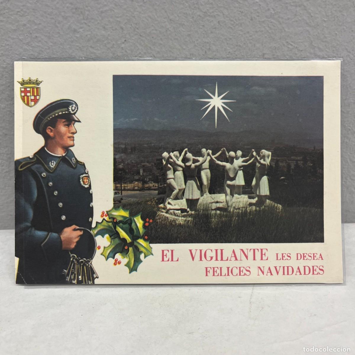 Postales: ANTIGUA TARJETA POSTAL - EL VIGILANTE LES DESEA FELICES NAVIDADES - 155 X 105 MM / 4463