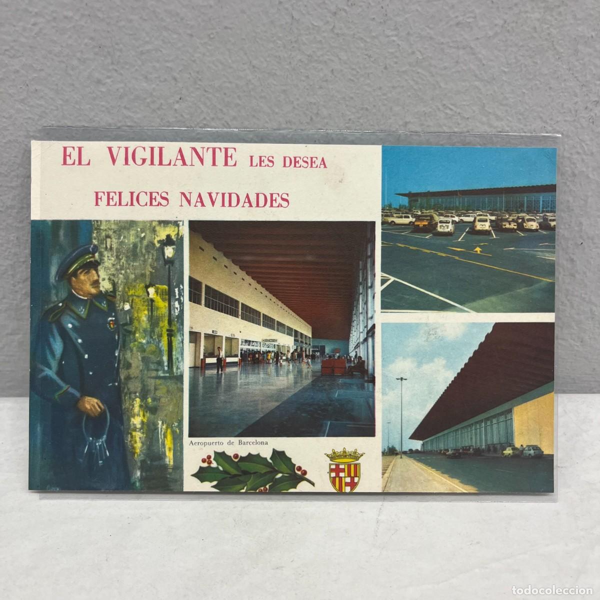 Postales: ANTIGUA TARJETA POSTAL - EL VIGILANTE LES DESEA FELICES NAVIDADES - 155 X 105 MM / 4464