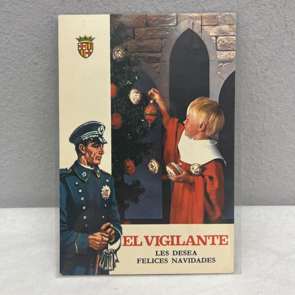 Postales: ANTIGUA TARJETA POSTAL - EL VIGILANTE LES DESEA FELICES NAVIDADES - 155 X 100 MM / 4465