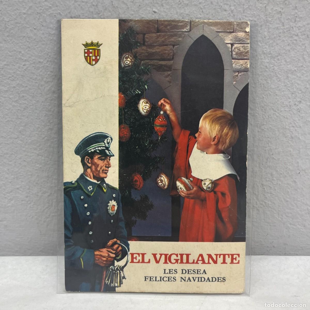 Postales: ANTIGUA TARJETA POSTAL - EL VIGILANTE LES DESEA FELICES NAVIDADES - 155 X 100 MM / 4466