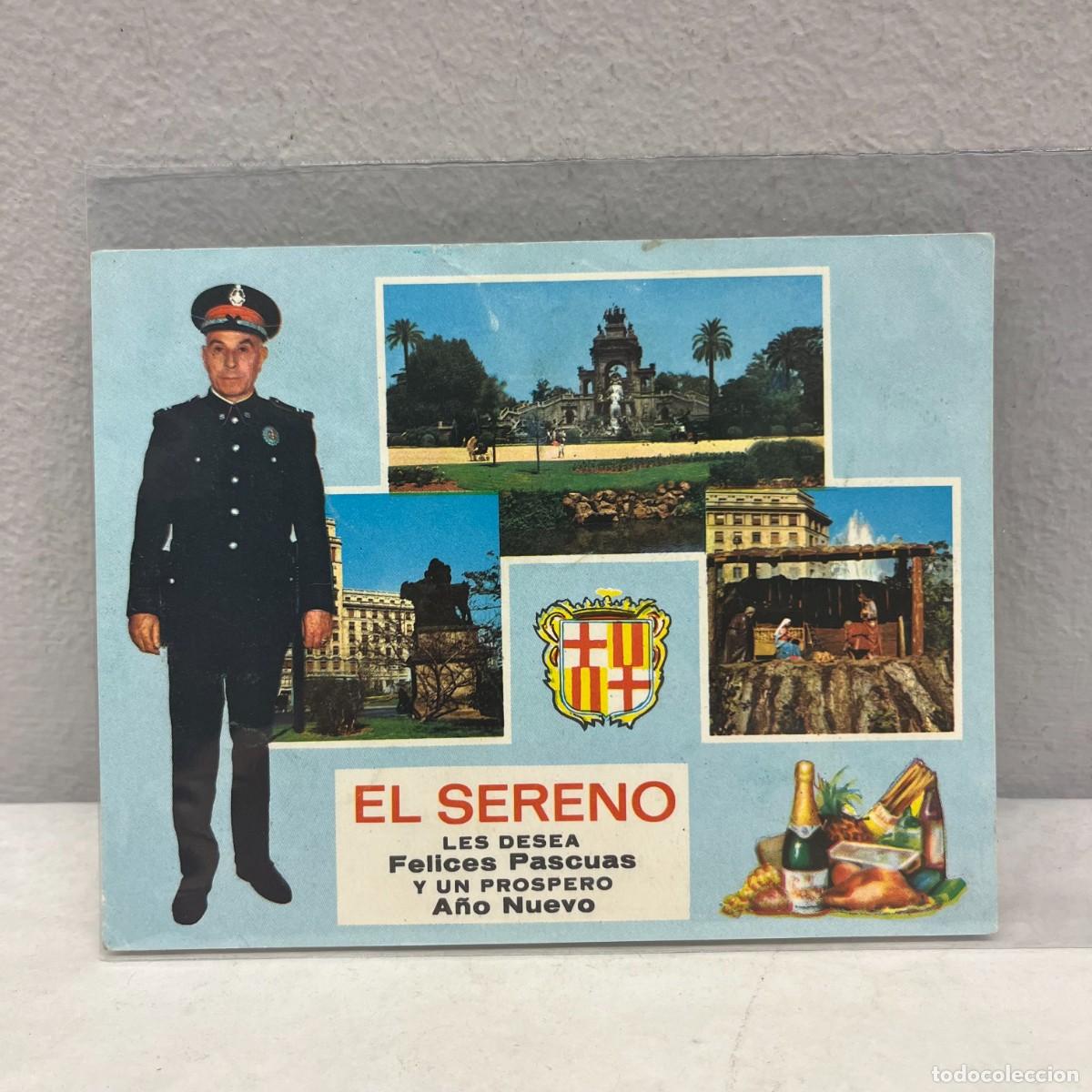 Postales: ANTIGUA TARJETA POSTAL - EL SERENO LES DESEA FELICES PASCUAS Y PROSPERO A&Ntilde;O - 125 X 95 MM / 4471