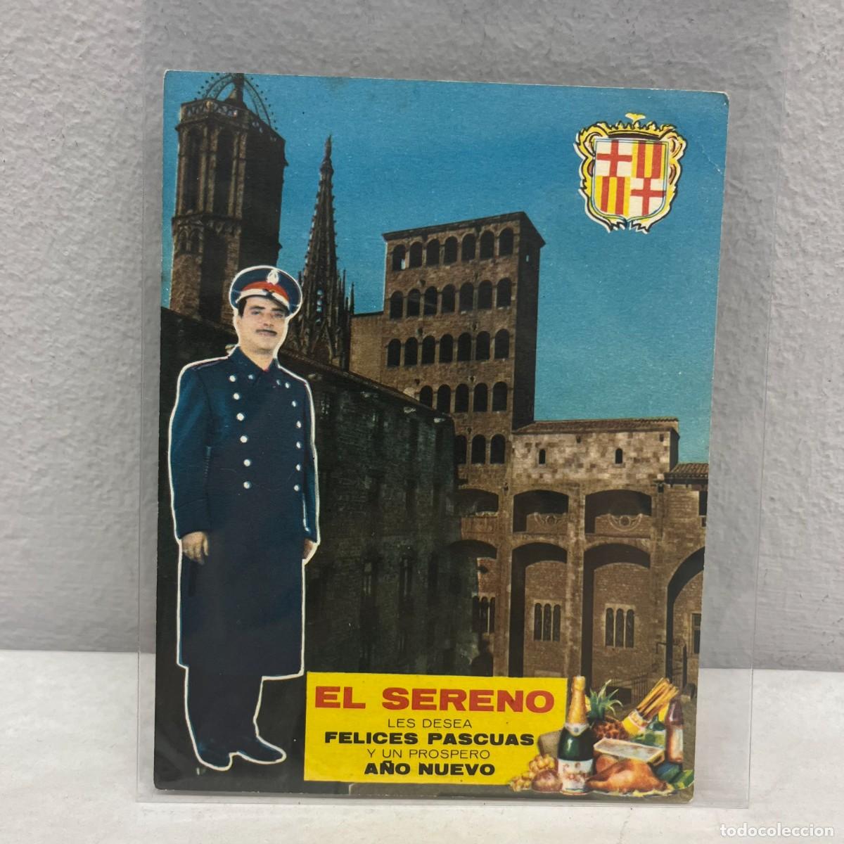 Postcards: ANTIGUA TARJETA POSTAL - EL SERENO LES DESEA FELICES PASCUAS Y PROSPERO A&Ntilde;O - 125 X 95 MM / 4475