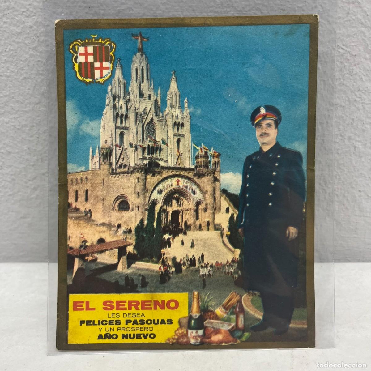 Postales: ANTIGUA TARJETA POSTAL - EL SERENO LES DESEA FELICES PASCUAS Y PROSPERO A&Ntilde;O - 125 X 100 MM / 4502