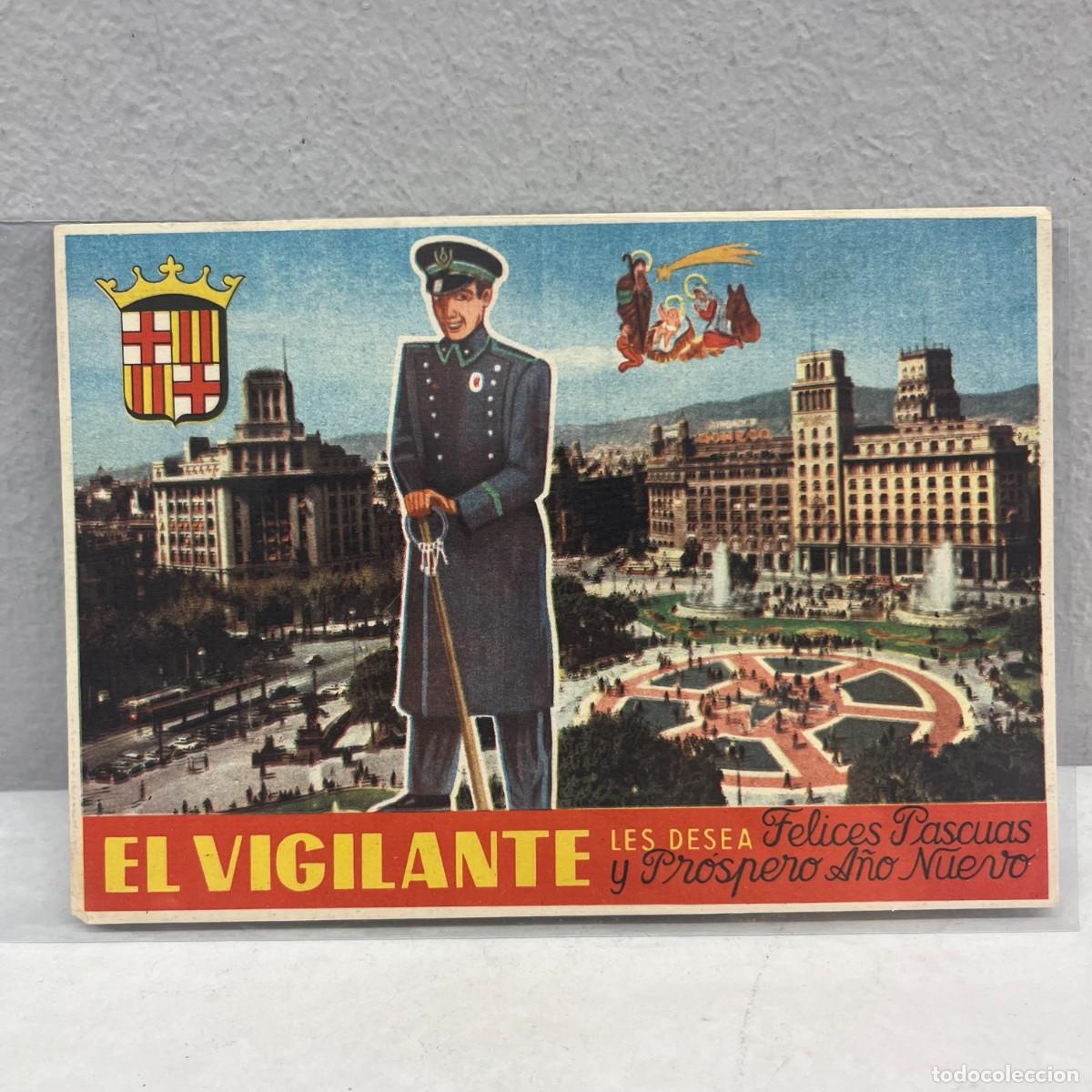 Postales: ANTIGUA TARJETA POSTAL - EL VIGILANTE LES DESEA FELICES PASCUAS Y PROSPERO A&Ntilde;O - 140 X 100 MM / 4503