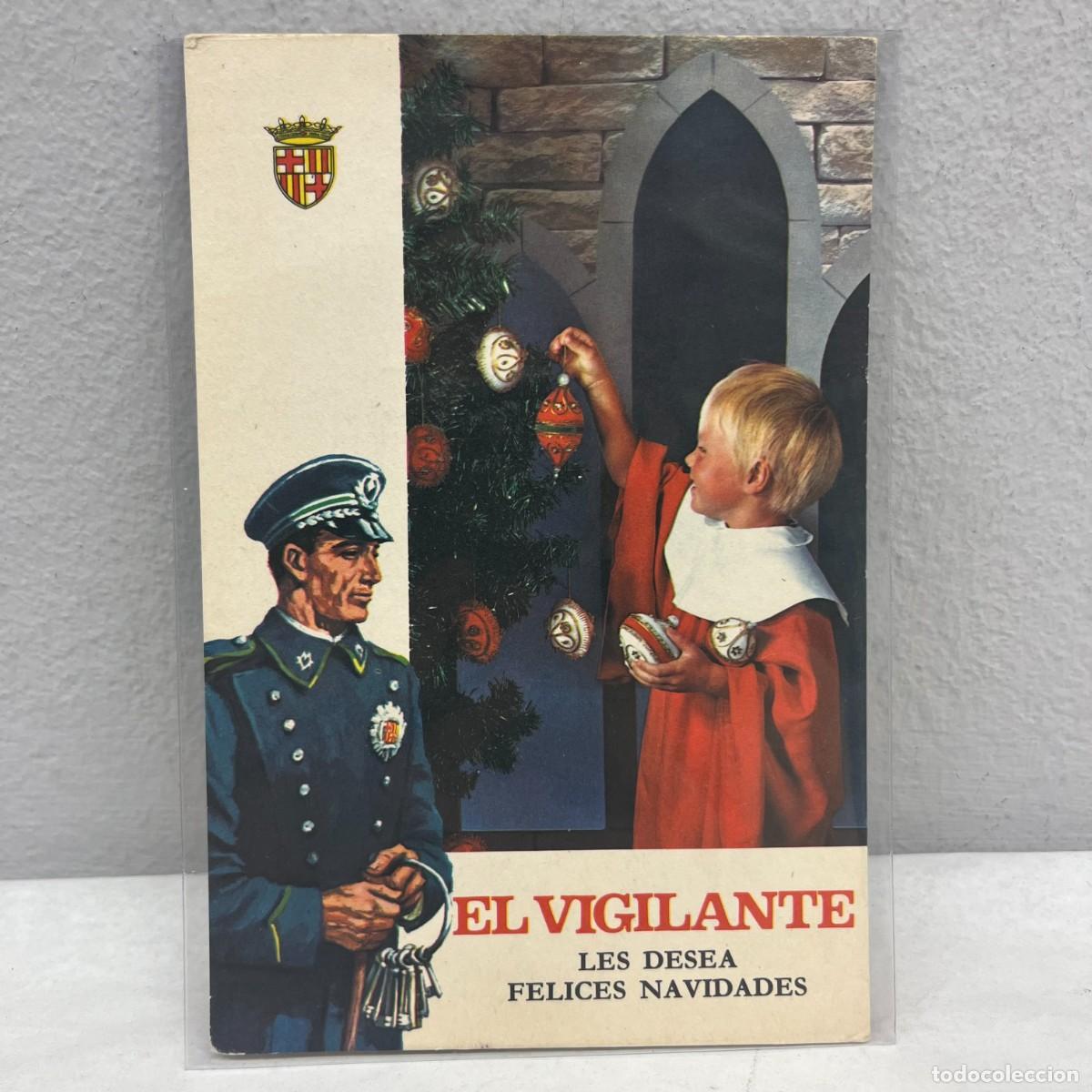 Postales: ANTIGUA TARJETA POSTAL - EL VIGILANTE LES DESEA FELICES NAVIDADES - 150 X 100 MM / 4505