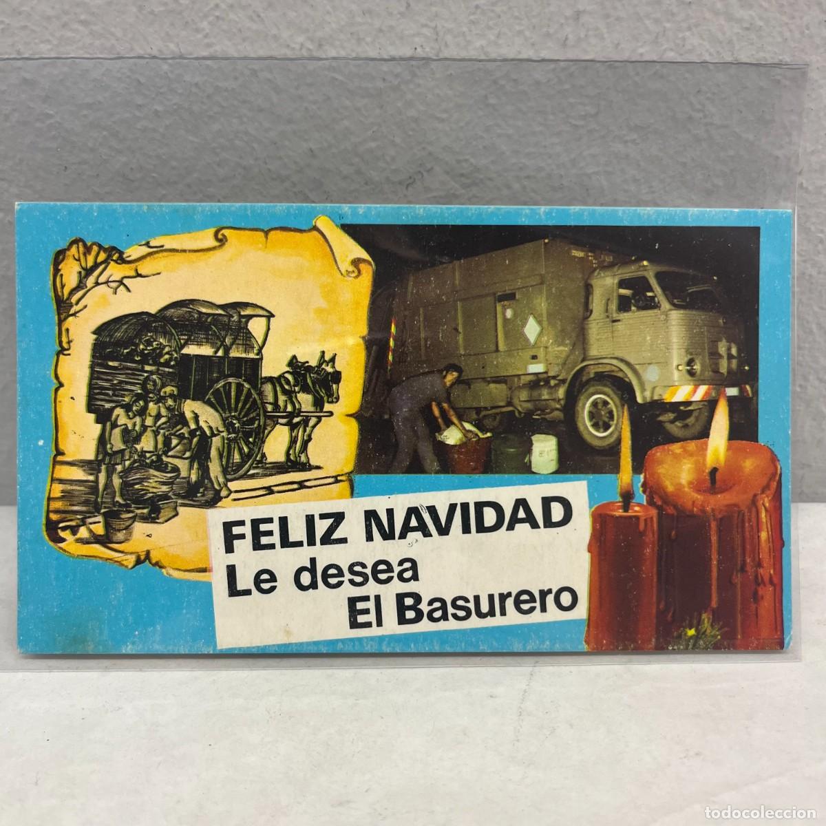 Postales: ANTIGUA TARJETA POSTAL - FELIZ NAVIDAD LE DESEA EL BASURERO - FELICITACI&Oacute;N / 4519