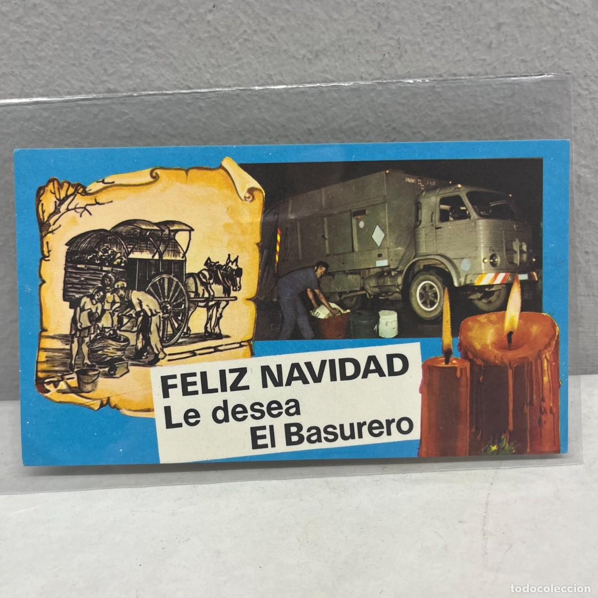 Postales: ANTIGUA TARJETA POSTAL - FELIZ NAVIDAD LE DESEA EL BASURERO - FELICITACI&Oacute;N / 4521