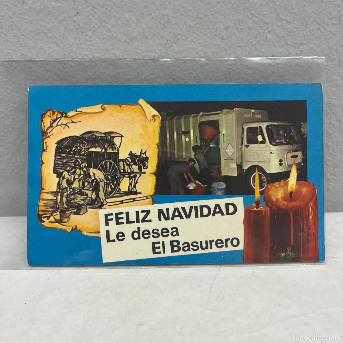 Postales: ANTIGUA TARJETA POSTAL - FELIZ NAVIDAD LE DESEA EL BASURERO - FELICITACI&Oacute;N / 4522