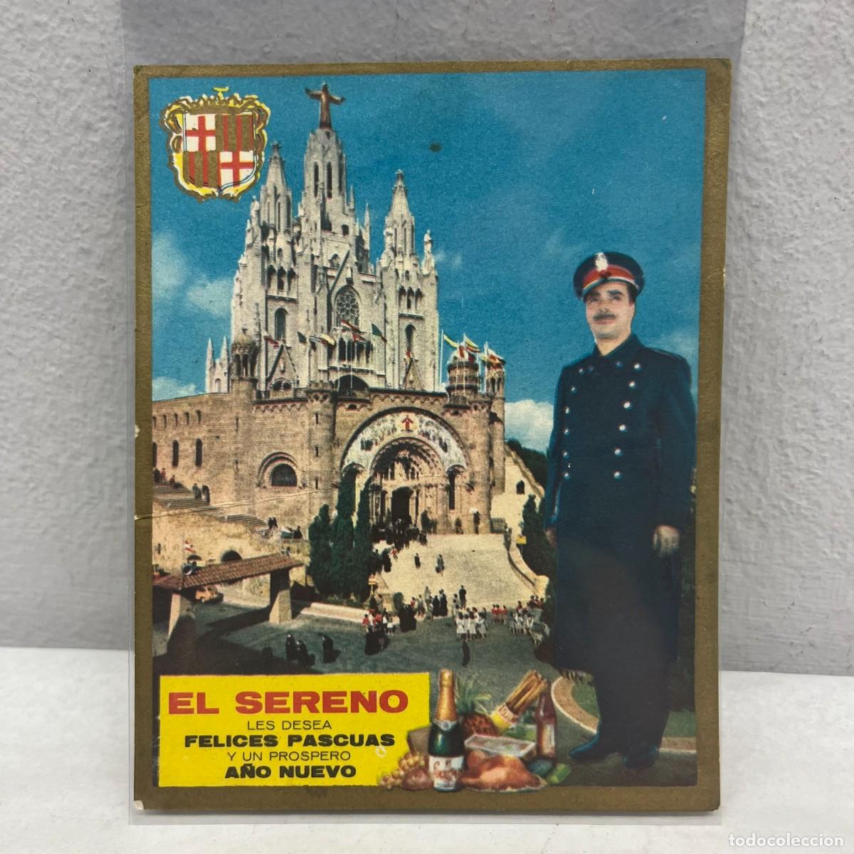 Postales: ANTIGUA TARJETA POSTAL - EL SERENO LES DESEA FELICES PASCUAS Y UN PROSPERO A&Ntilde;O NUEVO / 4535