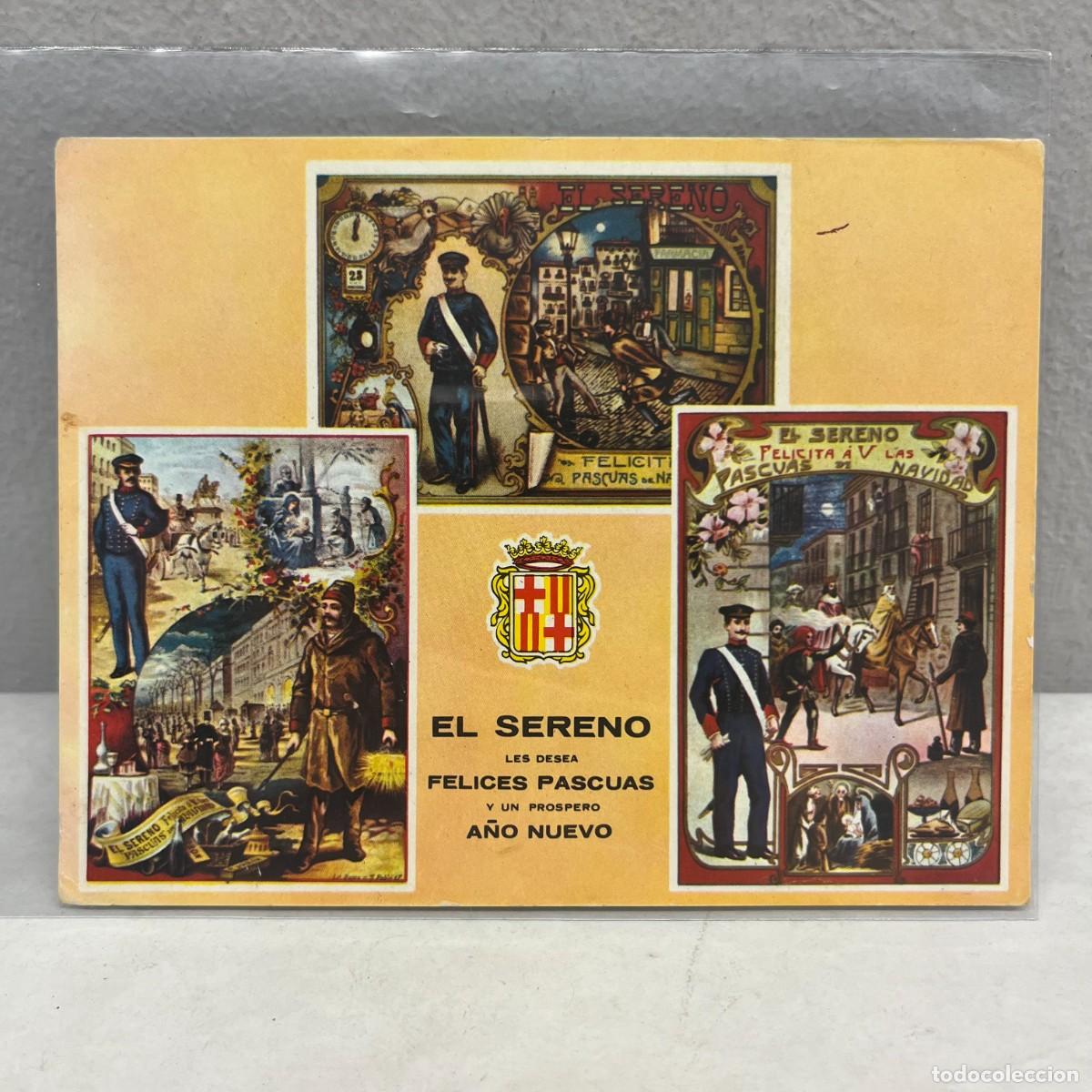 Postales: EL SERENO LES DESEA FELICES PASCUAS Y UN PROSPERO A&Ntilde;O NUEVO - ANTIGUA TARJETA POSTAL / 4538