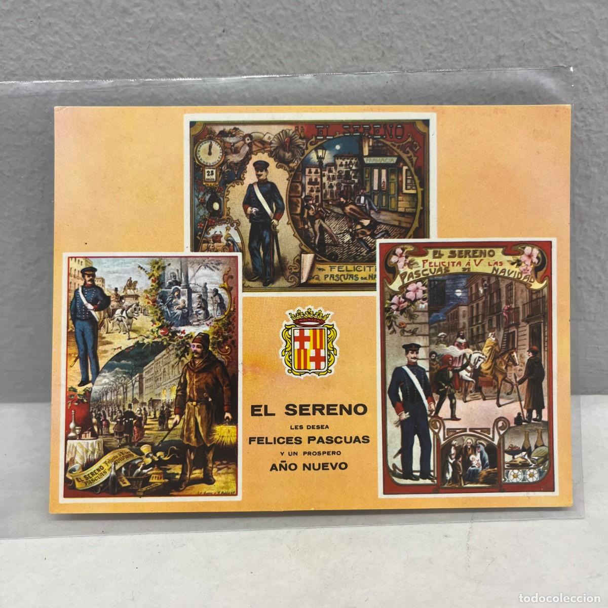 Postales: EL SERENO LES DESEA FELICES PASCUAS Y PROSPERO A&Ntilde;O NUEVO - ANTIGUA TARJETA POSTAL / 4542