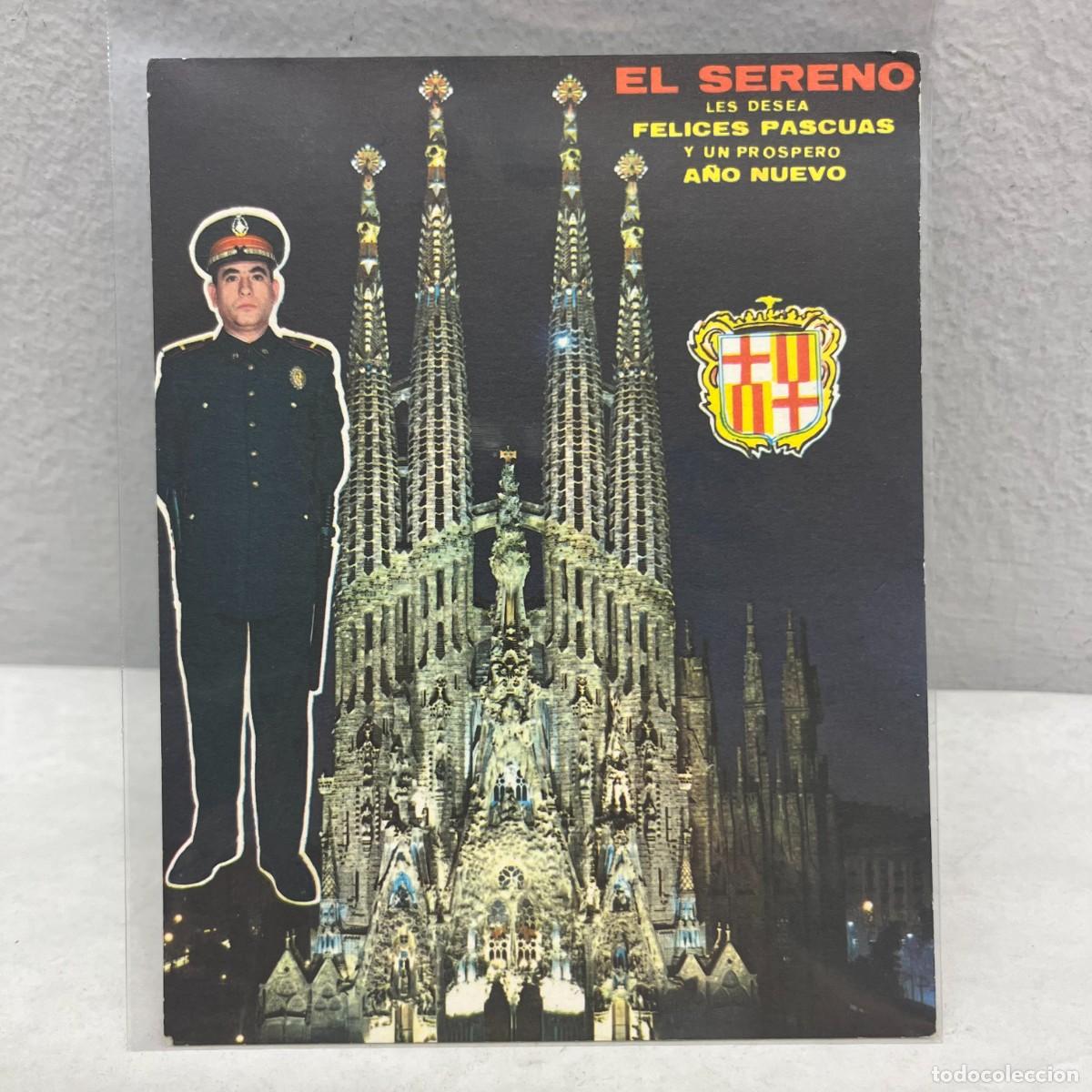 Postales: EL SERENO LES DESEA FELICES PASCUAS Y UN PROSPERO A&Ntilde;O NUEVO - ANTIGUA TARJETA POSTAL / 4546