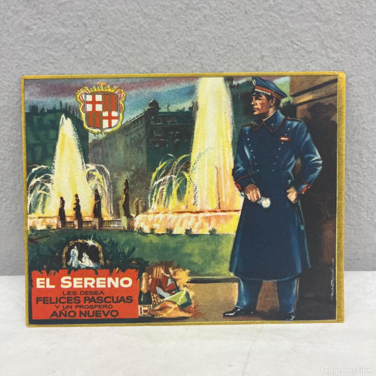 Postales: EL SERENO LES DESEA FELICES PASCUAS Y UN PROSPERO A&Ntilde;O NUEVO - ANTIGUA TARJETA POSTAL / 4555