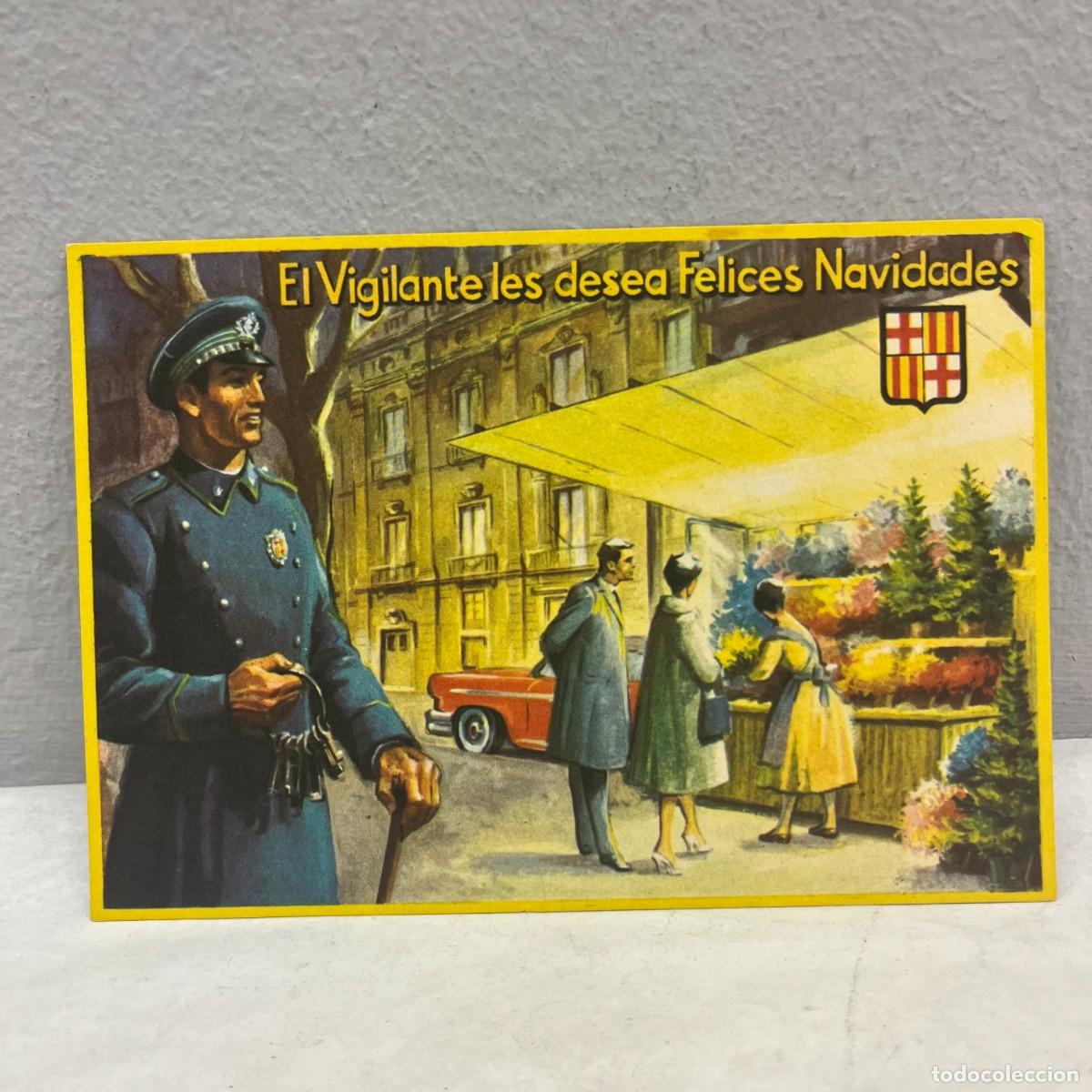 Postales: EL VIGILANTE LES DESEA FELICES NAVIDADES - BARCELONA - ANTIGUA TARJETA POSTAL / 4556