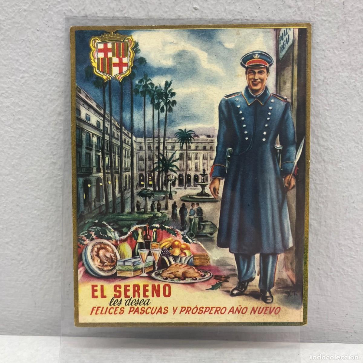 Postales: EL SERENO LES DESEA FELICES PASCUAS Y PR&Oacute;SPERO A&Ntilde;O NUEVO - ANTIGUA TARJETA POSTAL / 4557