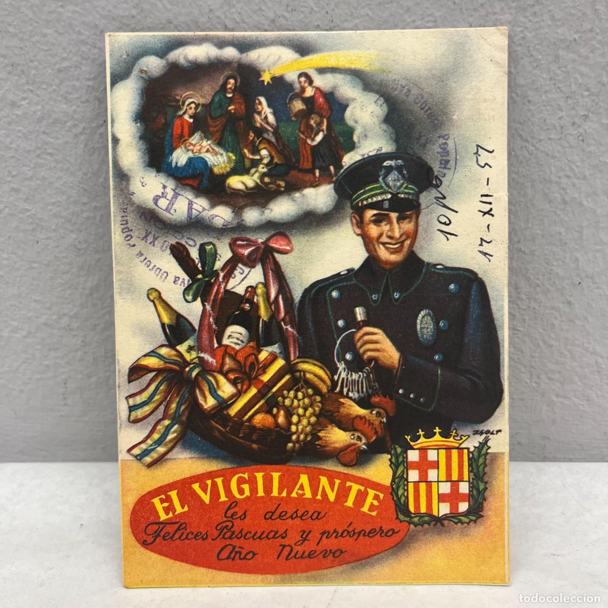 Postales: EL VIGILANTE LES DESEA FELICES PASCUAS Y PR&Oacute;SPERO A&Ntilde;O NUEVO - ANTIGUA TARJETA POSTAL / 4577