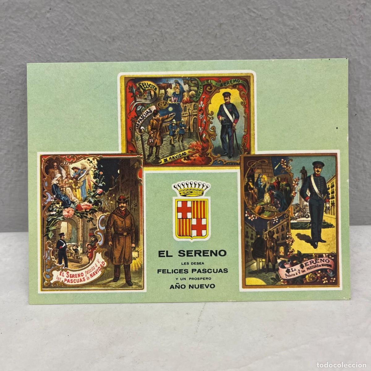 Postales: EL SERENO LES DESEA FELICES PASCUAS Y PR&Oacute;SPERO A&Ntilde;O NUEVO - ANTIGUA TARJETA POSTAL / 4579