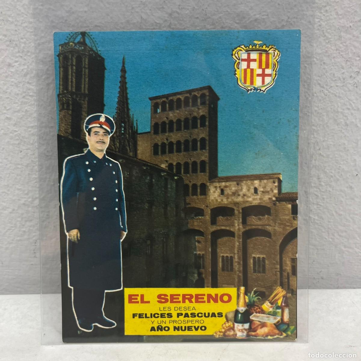 Postales: EL SERENO LES DESEA FELICES PASCUAS Y UN PROSPERO A&Ntilde;O NUEVO - ANTIGUA TARJETA POSTAL / 4588