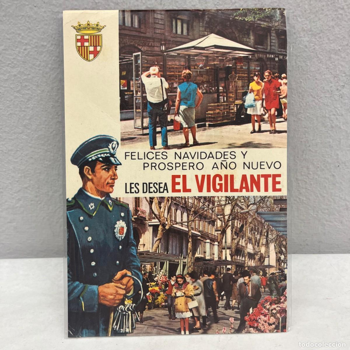 Postales: FELICES NAVIDADES Y PROPSERO A&Ntilde;O NUEVO LES DESEA EL VIGILANTE - ANTIGUA TARJETA POSTAL / 4592