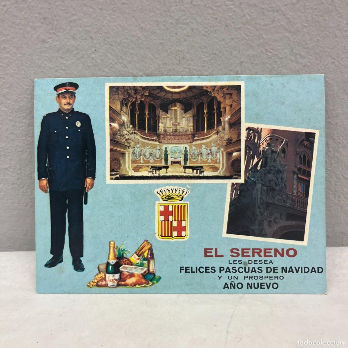 Postales: EL SERENO LES DESEA FELICES PASCUAS DE NAVIDAD Y PROSPERO A&Ntilde;O NUEVO - ANTIGUA TARJETA POSTAL / 4593