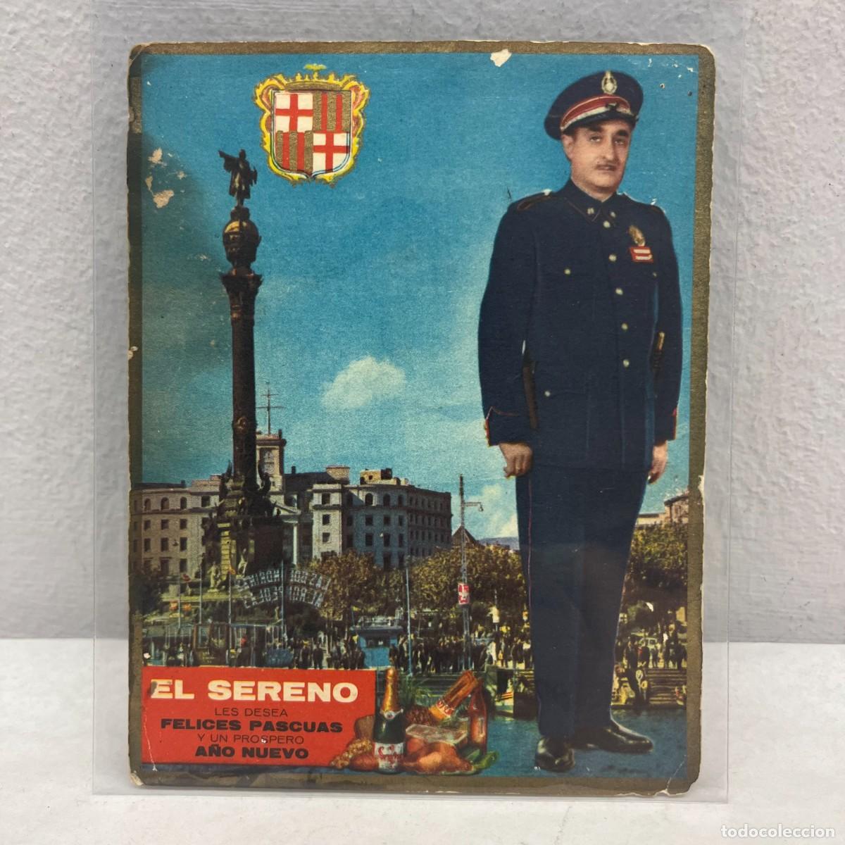 Cartoline: EL SERENO LES DESEA FELICES PASCUAS Y UN PROSPERO A&Ntilde;O NUEVO - ANTIGUA TARJETA POSTAL / 4595