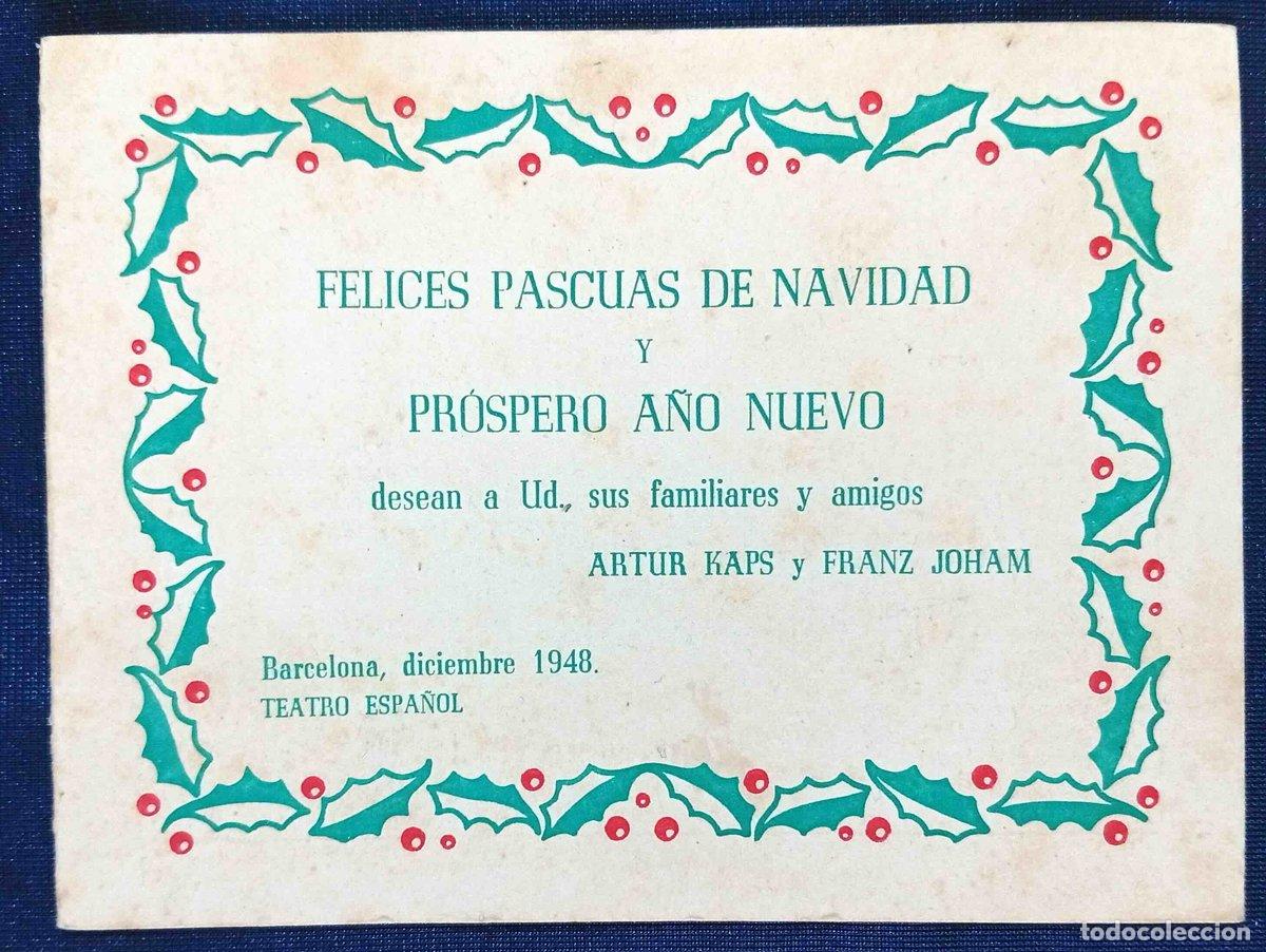 Postales: FELICITACI&Oacute;N NAVIDE&Ntilde;A: FELICES PASCUAS Y PR&Oacute;SPERO A&Ntilde;O NUEVO. DESEAN ARTUR KAPS Y FRANZ JOHAM. BA...