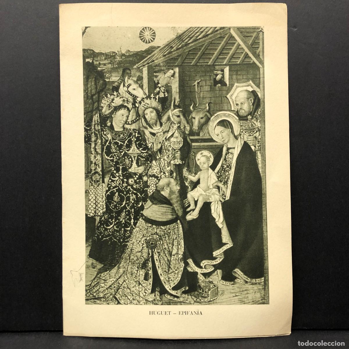Postales: FELICITACI&Oacute;N NAVIDAD - CASA CARBONELL Y CIA - 1951 - EPIFAN&Iacute;A DE HUGUET - TABLA G&Oacute;TICA / 5324