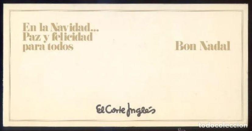 Postales: Felicitaci&oacute;n de Navidad. *El Corte Ingl&eacute;s, Barcelona* D&iacute;ptico 105 x 210 mms. Sin fecha.