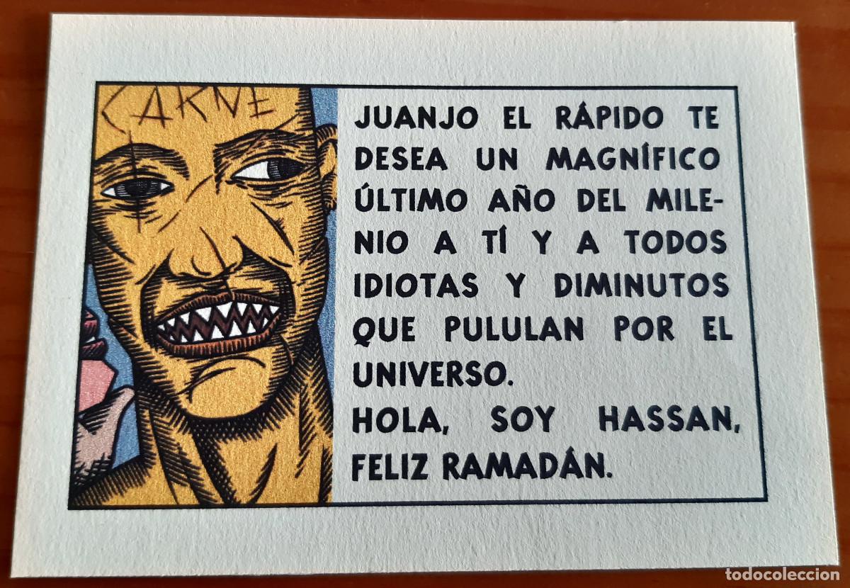 Cartoline: FELICITACI&Oacute;N A&Ntilde;O NUEVO - JUANJO EL R&Aacute;PIDO - A&Ntilde;O 1999 - FIRMADA POR EL ARTISTA - PERFECTO ESTADO