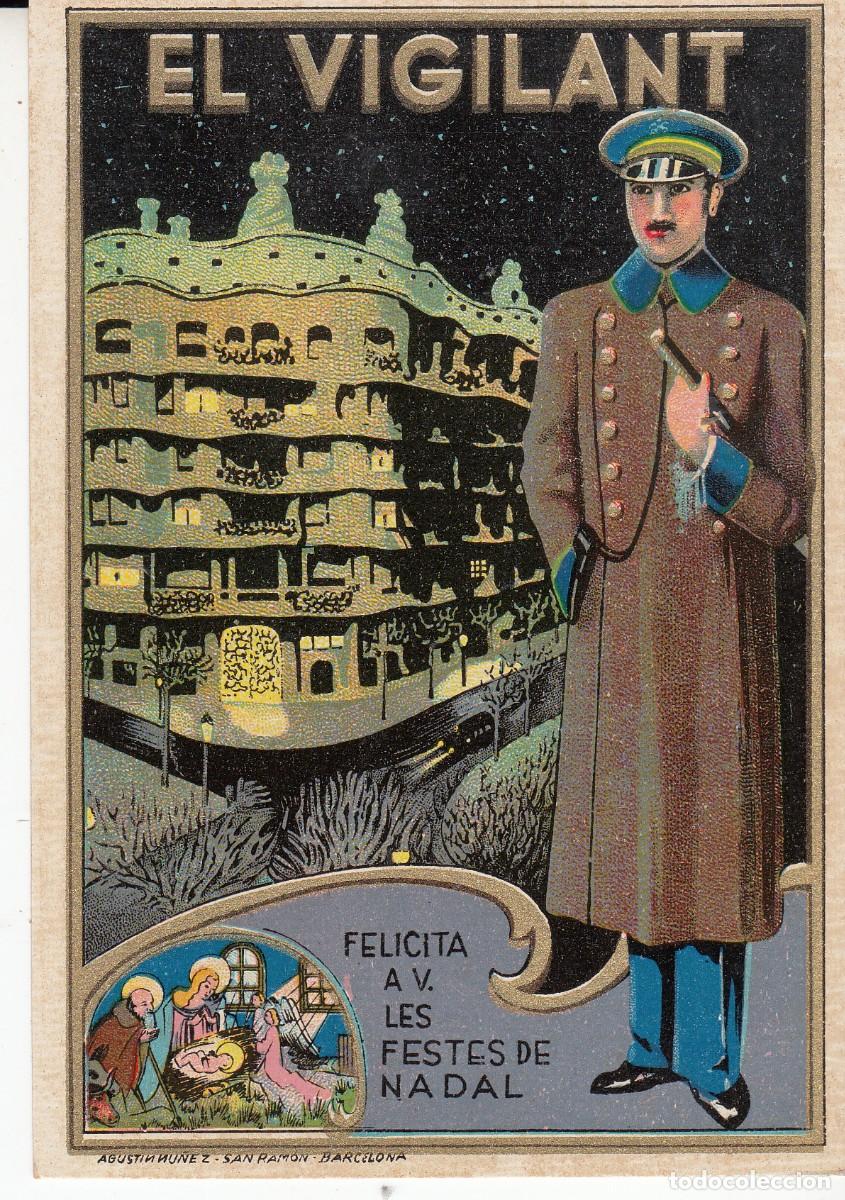 Postales: FELICITACI&Oacute;N ANTIGUA DE NAVIDAD - EL VIGILANT - BARCELONA LA PEDRERA DE ANTONI GAUD&Iacute; --MUY RARA --